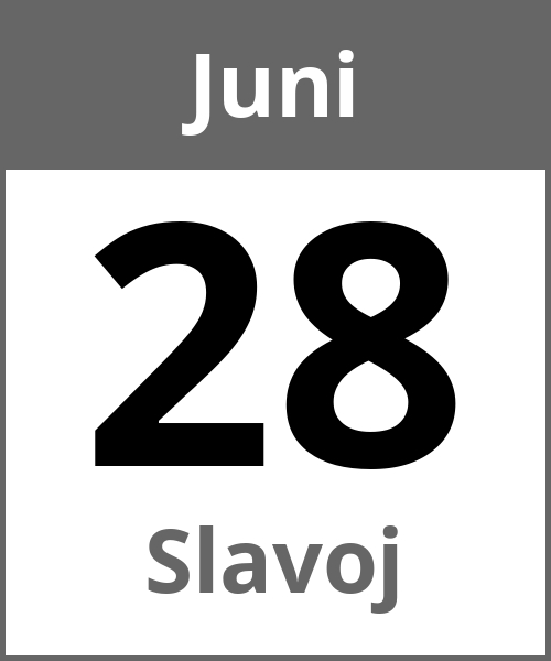 Feiertag Slavoj Juni 28.6.