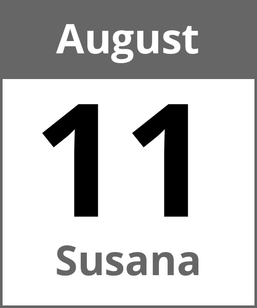 Feiertag Susana August 11.8.