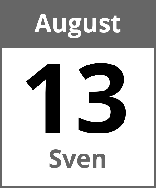 Feiertag Sven August 13.8.