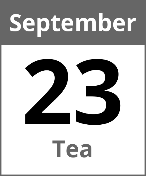 Feiertag Tea September 23.9.