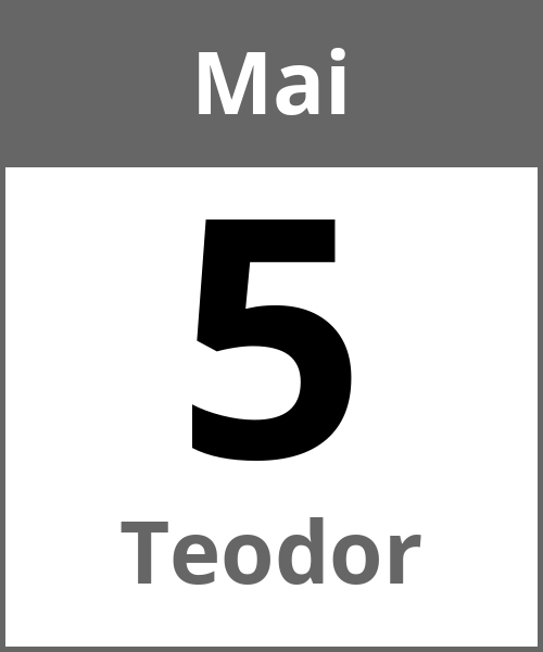 Feiertag Teodor Mai 5.5.