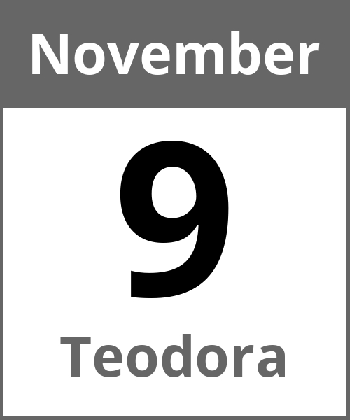 Feiertag Teodora November 9.11.