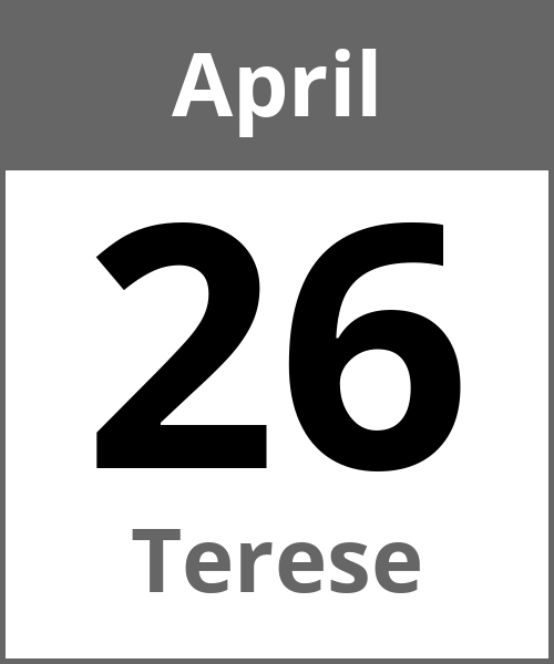 Feiertag Terese April 26.4.