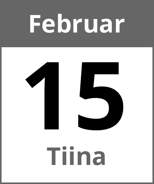 Feiertag Tiina Februar 15.2.