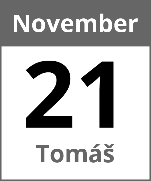 Feiertag Tomáš November 21.11.