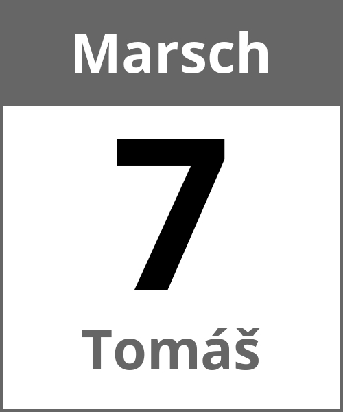 Feiertag Tomáš Marsch 7.3.