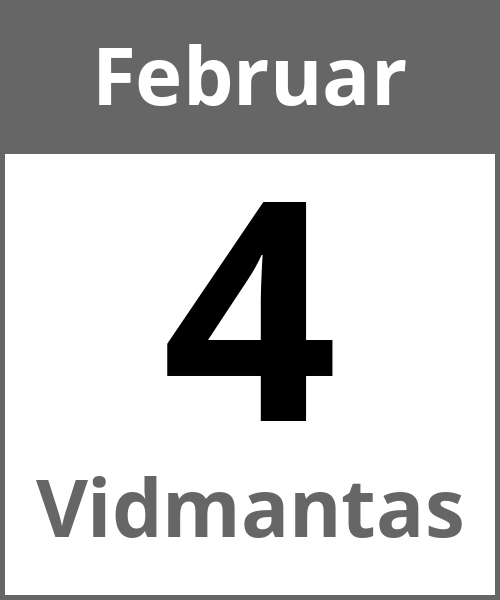 Feiertag Vidmantas Februar 4.2.