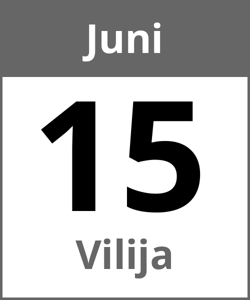 Feiertag Vilija Juni 15.6.