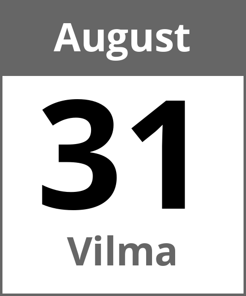 Feiertag Vilma August 31.8.