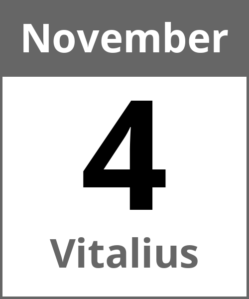 Feiertag Vitalius November 4.11.