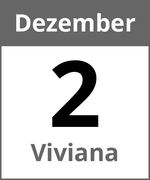 Feiertag Viviana Dezember 2.12.