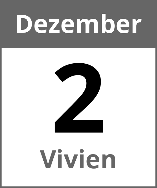 Feiertag Vivien Dezember 2.12.