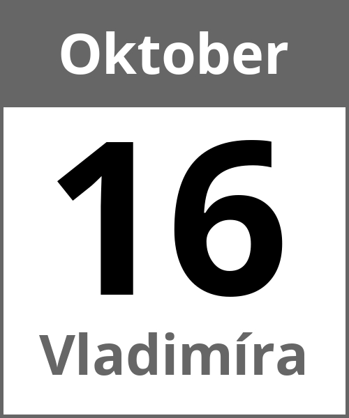 Feiertag Vladimíra Oktober 16.10.