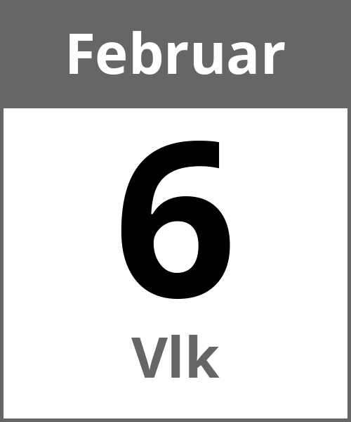 Feiertag Vlk Februar 6.2.