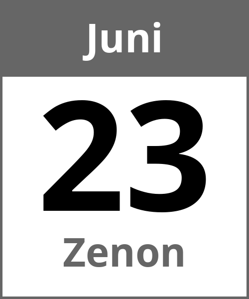 Feiertag Zenon Juni 23.6.