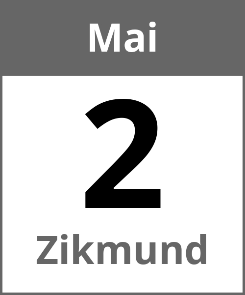 Feiertag Zikmund Mai 2.5.