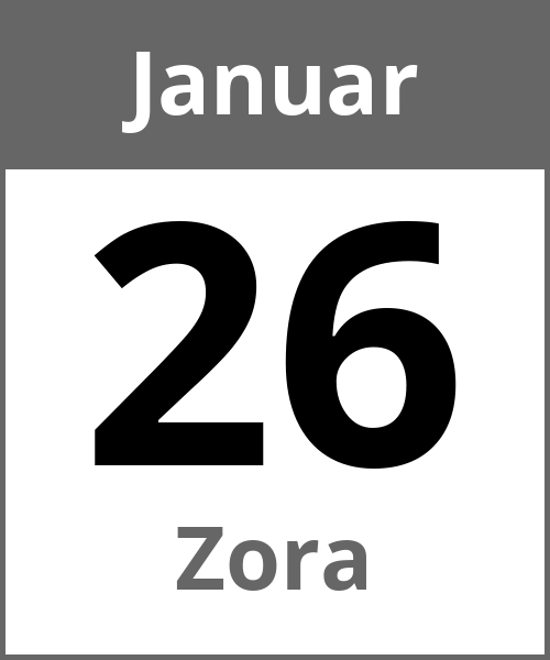 Feiertag Zora Januar 26.1.