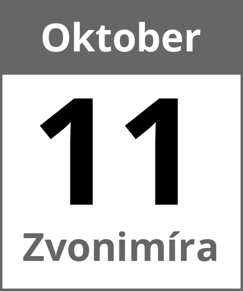 Feiertag Zvonimíra Oktober 11.10.