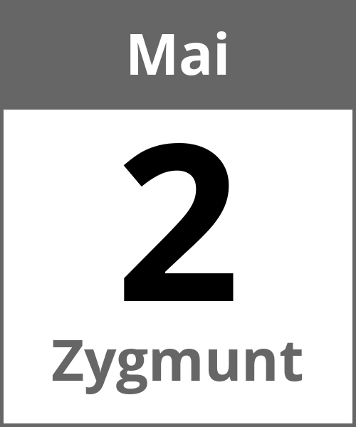 Feiertag Zygmunt Mai 2.5.