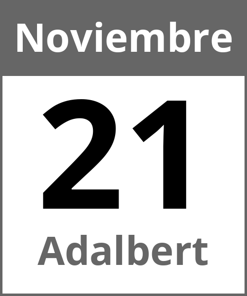 Fiesta Adalbert Noviembre 21.11.