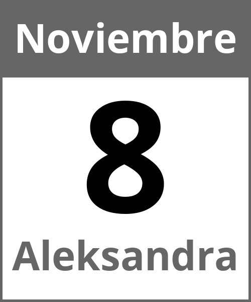 Fiesta Aleksandra Noviembre 8.11.