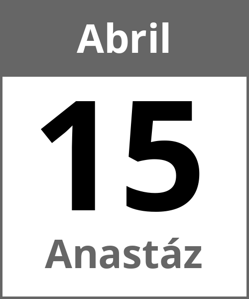 Fiesta Anastáz Abril 15.4.