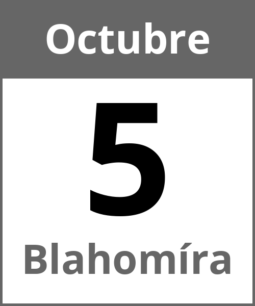 Fiesta Blahomíra Octubre 5.10.