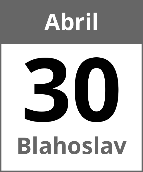 Fiesta Blahoslav Abril 30.4.