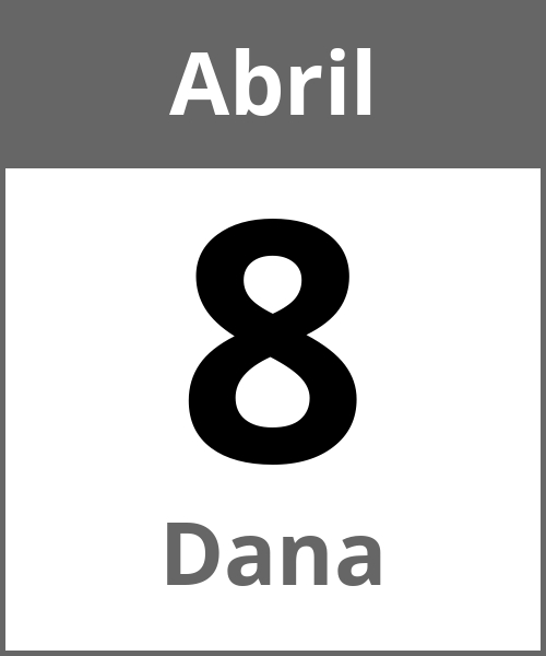 Fiesta Dana Abril 8.4.