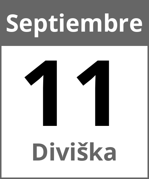 Fiesta Diviška Septiembre 11.9.