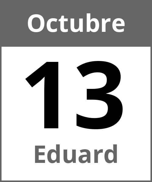 Fiesta Eduard Octubre 13.10.