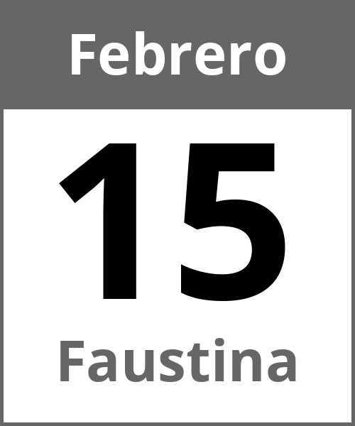 Fiesta Faustina Febrero 15.2.