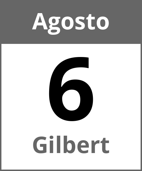 Fiesta Gilbert Agosto 6.8.