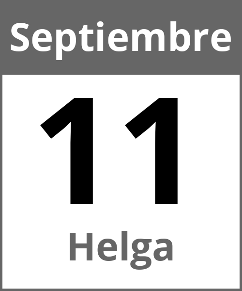 Fiesta Helga Septiembre 11.9.