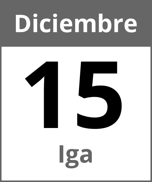 Fiesta Iga Diciembre 15.12.