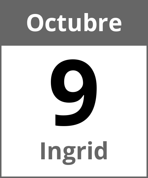 Fiesta Ingrid Octubre 9.10.