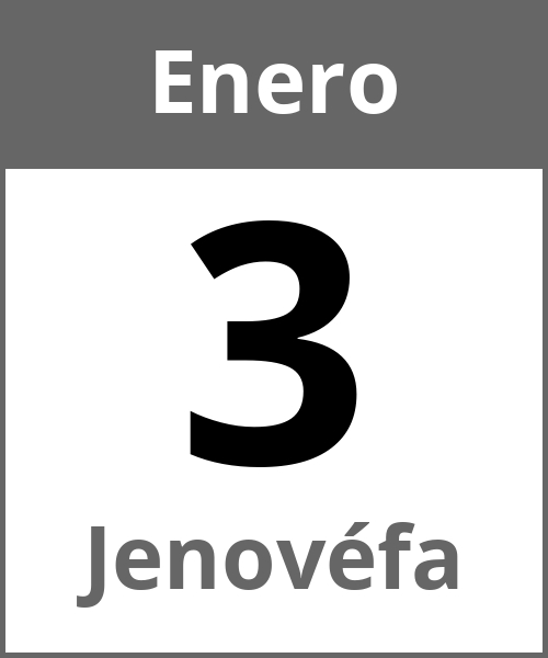 Fiesta Jenovéfa Enero 3.1.