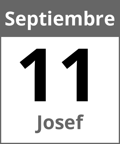 Fiesta Josef Septiembre 11.9.