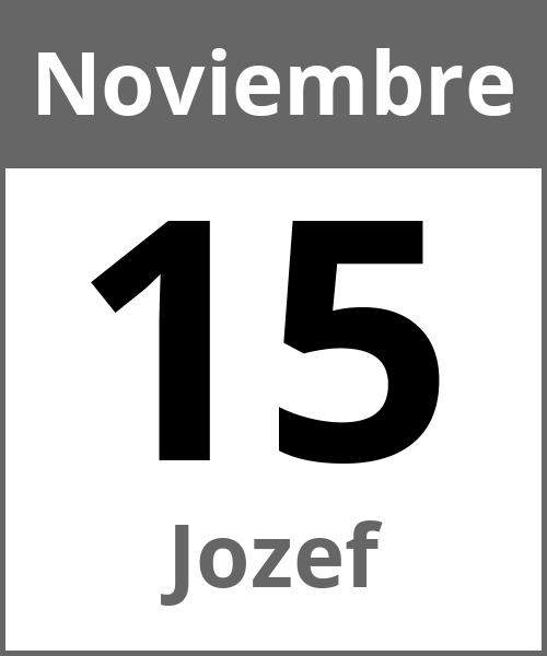 Fiesta Jozef Noviembre 15.11.