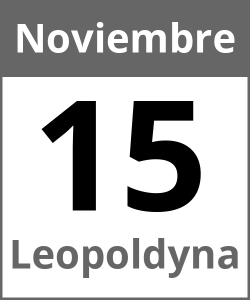 Fiesta Leopoldyna Noviembre 15.11.