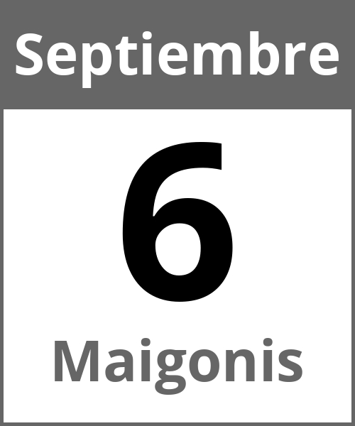 Fiesta Maigonis Septiembre 6.9.