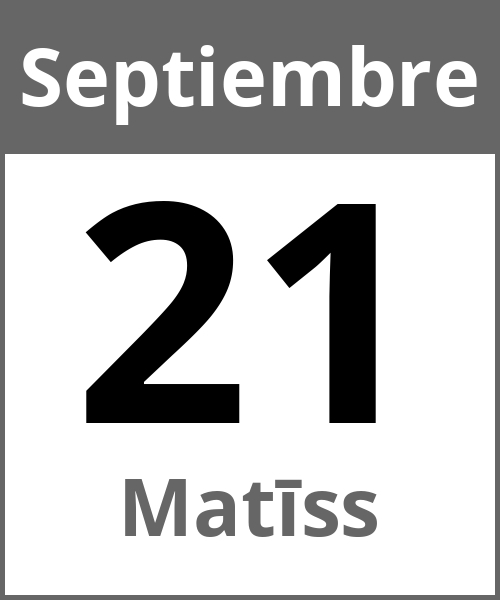 Fiesta Matīss Septiembre 21.9.