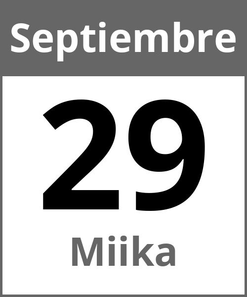 Fiesta Miika Septiembre 29.9.