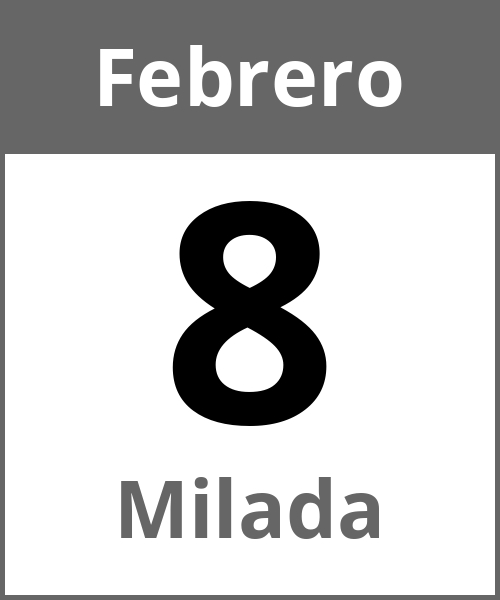 Fiesta Milada Febrero 8.2.