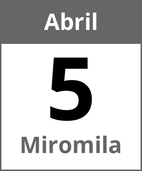 Fiesta Miromila Abril 5.4.