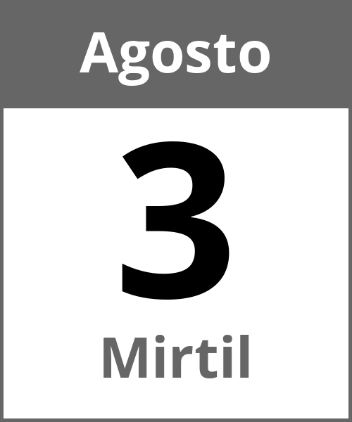 Fiesta Mirtil Agosto 3.8.