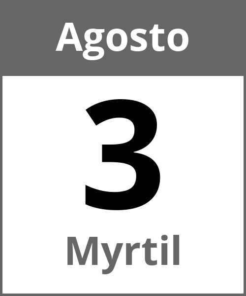 Fiesta Myrtil Agosto 3.8.