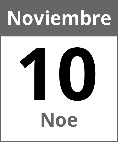 Fiesta Noe Noviembre 10.11.