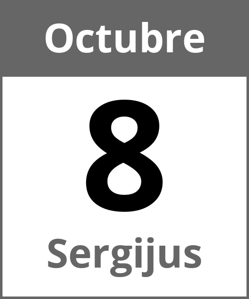 Fiesta Sergijus Octubre 8.10.