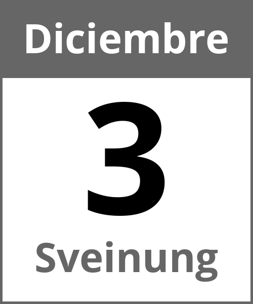 Fiesta Sveinung Diciembre 3.12.